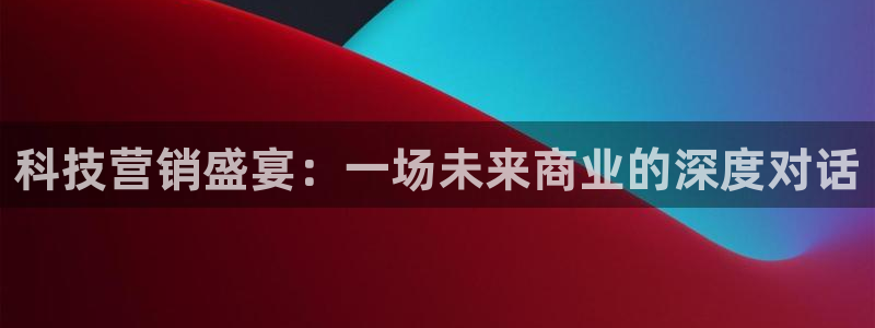 jinnianhui金年会官网